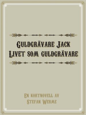 cover image of Guldgrävare Jack